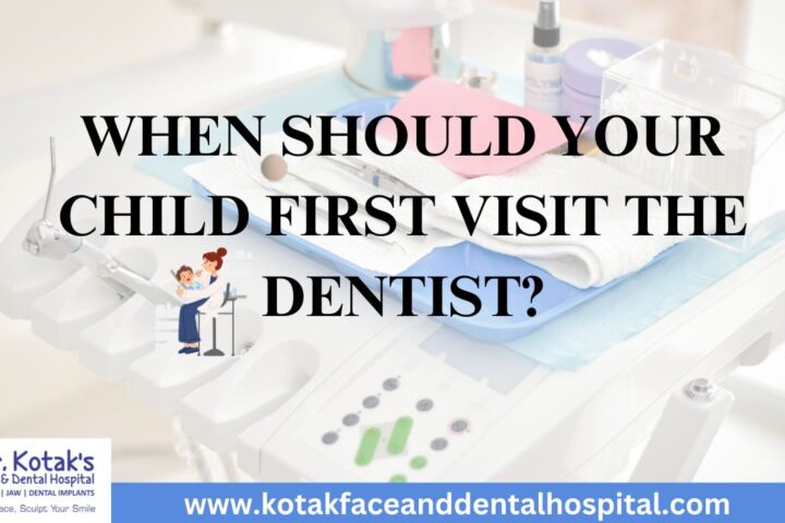 Smiling child at their first dental visit with a friendly dentist at Dr. Kotak’s Face and Dental Hospital, promoting early oral health care.